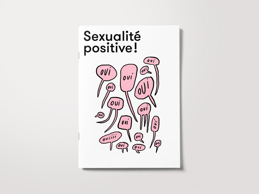 Sexualité positive, oui !